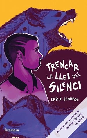 TRENCAR LA LLEI DEL SILENCI | 9788413588124 | SENABRE, ENRIC | Llibreria Drac - Llibreria d'Olot | Comprar llibres en català i castellà online