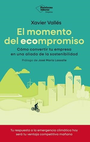 MOMENTO DEL ECOMPROMISO, EL | 9791387813178 | VALLÉS, XAVIER | Llibreria Drac - Librería de Olot | Comprar libros en catalán y castellano online