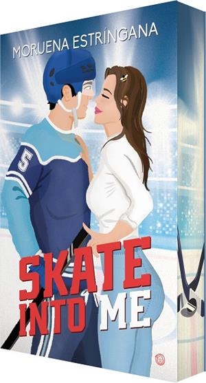 SKATE INTO ME | 9788410479708 | ESTRÍNGANA, MORUENA | Llibreria Drac - Llibreria d'Olot | Comprar llibres en català i castellà online