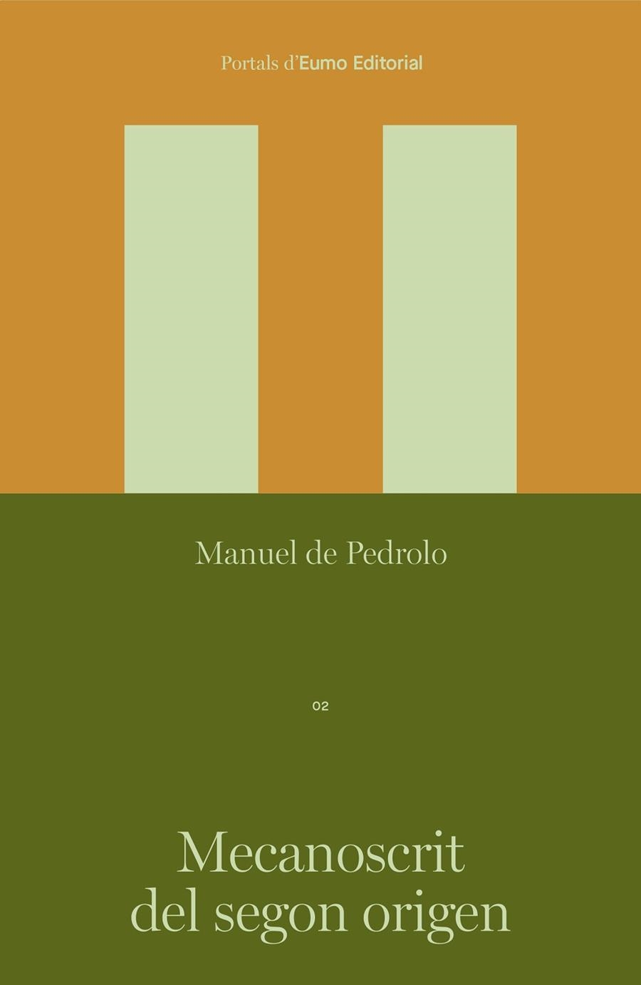 MECANOSCRIT DEL SEGON ORIGEN | 9788497668781 | DE PEDROLO MOLINA, MANUEL | Llibreria Drac - Librería de Olot | Comprar libros en catalán y castellano online