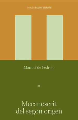 MECANOSCRIT DEL SEGON ORIGEN | 9788497668781 | DE PEDROLO MOLINA, MANUEL | Llibreria Drac - Llibreria d'Olot | Comprar llibres en català i castellà online