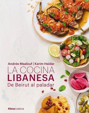 COCINA LIBANESA, LA | 9791370090555 | MAALOUF, ANDRÉE;HAÏDAR, KARIM | Llibreria Drac - Librería de Olot | Comprar libros en catalán y castellano online