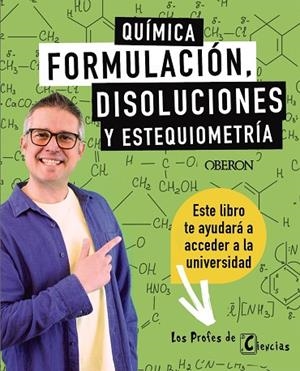 QUÍMICA. FORMULACIÓN, DISOLUCIONES Y ESTEQUIOMETRÍA | 9788441551787 | LÓPEZ BALLESTER, JHOAN M. | Llibreria Drac - Llibreria d'Olot | Comprar llibres en català i castellà online