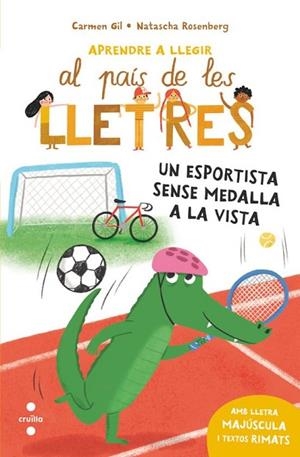 ESPORTISTA SENSE MEDALLA A LA VISTA, UN (APRENDRE A LLEGIR AL PAIS DE LES LLETRES 8) | 9788466159791 | GIL MARTÍNEZ, CARMEN | Llibreria Drac - Llibreria d'Olot | Comprar llibres en català i castellà online