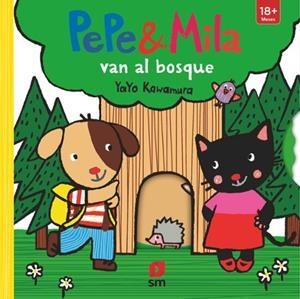 PEPE Y MILA VAN AL BOSQUE | 9788411828888 | KAWAMURA, YAYO | Llibreria Drac - Llibreria d'Olot | Comprar llibres en català i castellà online