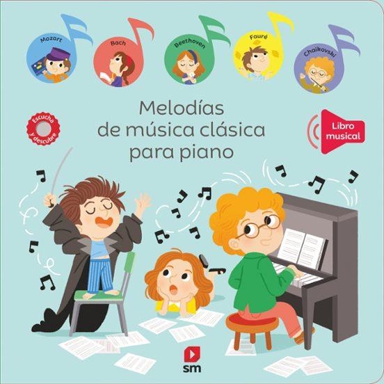 MELODÍAS DE MÚSICA CLÁSICA PARA PIANO | 9788411828895 | BATTAULT, PAULE | Llibreria Drac - Librería de Olot | Comprar libros en catalán y castellano online