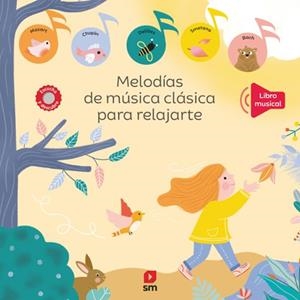 MELODÍAS DE MÚSICA CLÁSICA PARA RELAJARTE | 9788411828901 | BATTAULT, PAULE | Llibreria Drac - Llibreria d'Olot | Comprar llibres en català i castellà online