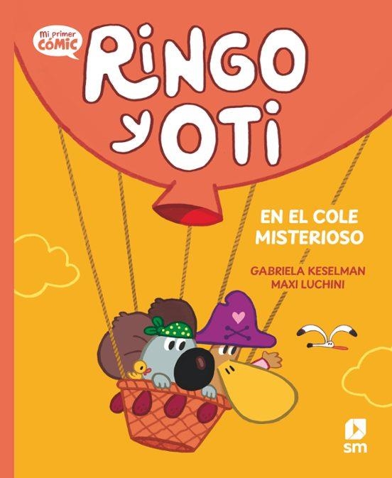 RINGO Y OTI EN EL COLE MISTERIOSO | 9788410550605 | KESELMAN, GABRIELA | Llibreria Drac - Librería de Olot | Comprar libros en catalán y castellano online