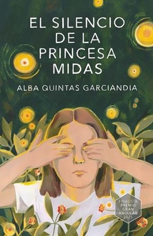 SILENCIO DE LA PRINCESA MIDAS, EL | 9788410551794 | QUINTAS GARCIANDIA, ALBA | Llibreria Drac - Librería de Olot | Comprar libros en catalán y castellano online