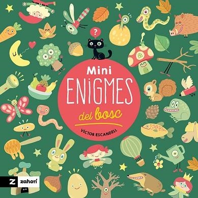MINIENIGMES DEL BOSC | 9788419889461 | ESCANDELL, VÍCTOR | Llibreria Drac - Llibreria d'Olot | Comprar llibres en català i castellà online