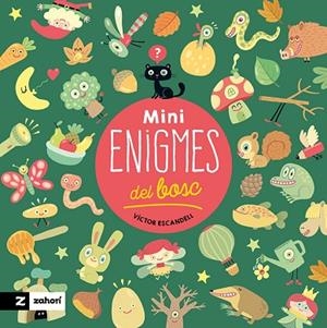 MINIENIGMES DEL BOSC | 9788419889461 | ESCANDELL, VÍCTOR | Llibreria Drac - Llibreria d'Olot | Comprar llibres en català i castellà online