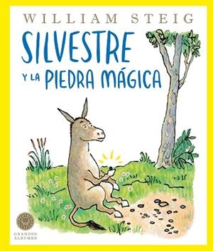 SILVESTRE Y LA PIEDRA MÁGICA (GRANDES ÁLBUMES) | 9791387748098 | STEIG, WILLIAM | Llibreria Drac - Llibreria d'Olot | Comprar llibres en català i castellà online