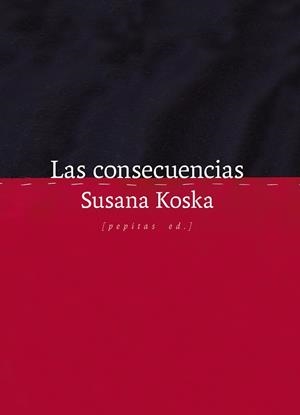 CONSECUENCIAS, LAS | 9788410476295 | KOSKA, SUSANA | Llibreria Drac - Llibreria d'Olot | Comprar llibres en català i castellà online