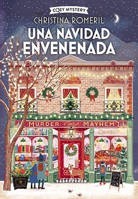NAVIDAD ENVENENADA, UNA | 9788410206380 | ROMERIL, CHRISTINA | Llibreria Drac - Llibreria d'Olot | Comprar llibres en català i castellà online