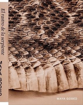 RASTRO DE LA SERPIENTE, EL / THE SERPENT'S TRAIL | 9788410290198 | GODED, MAYA | Llibreria Drac - Librería de Olot | Comprar libros en catalán y castellano online