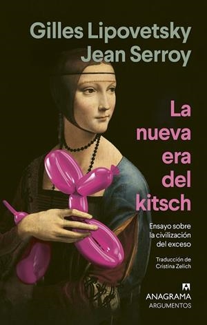 NUEVA ERA DEL KITSCH, LA | 9788433947642 | LIPOVETSKY, GILLES | Llibreria Drac - Llibreria d'Olot | Comprar llibres en català i castellà online