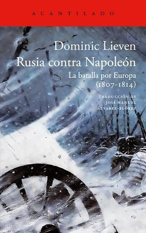 RUSIA CONTRA NAPOLEÓN | 9788419958631 | LIEVEN, DOMINIC | Llibreria Drac - Librería de Olot | Comprar libros en catalán y castellano online