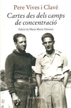CARTES DES DELS CAMPS DE CONCENTRACIÓ | 9788473294836 | VIVES, PERE | Llibreria Drac - Llibreria d'Olot | Comprar llibres en català i castellà online