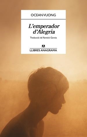 EMPERADOR D'ALEGRIA, L' | 9788433947710 | VUONG, OCEAN | Llibreria Drac - Llibreria d'Olot | Comprar llibres en català i castellà online