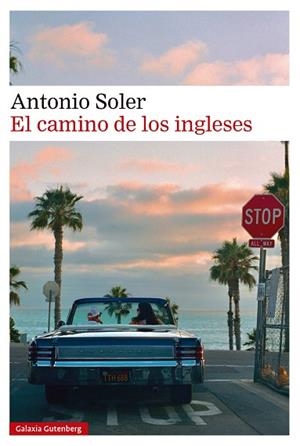 CAMINO DE LOS INGLESES, EL | 9791387605056 | SOLER, ANTONIO | Llibreria Drac - Librería de Olot | Comprar libros en catalán y castellano online