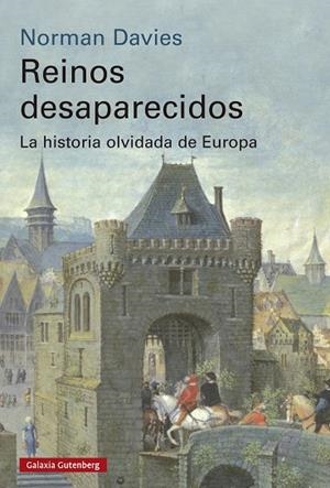 REINOS DESAPARECIDOS | 9791387605513 | DAVIES, NORMAN | Llibreria Drac - Llibreria d'Olot | Comprar llibres en català i castellà online