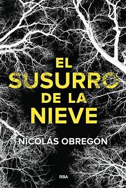 SUSURRO DE LA NIEVE, EL | 9788411329705 | OBREGÓN, NICOLÁS | Llibreria Drac - Librería de Olot | Comprar libros en catalán y castellano online