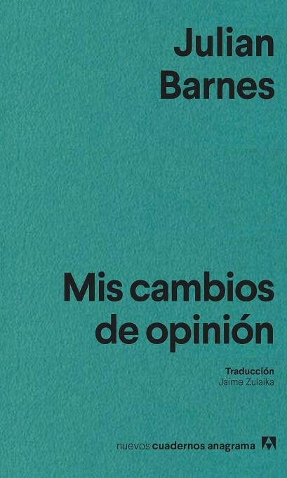 MIS CAMBIOS DE OPINIÓN | 9788433947734 | BARNES, JULIAN | Llibreria Drac - Librería de Olot | Comprar libros en catalán y castellano online