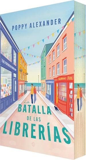 BATALLA DE LAS LIBRERÍAS, LA | 9788410479692 | ALEXANDER, POPPY | Llibreria Drac - Llibreria d'Olot | Comprar llibres en català i castellà online