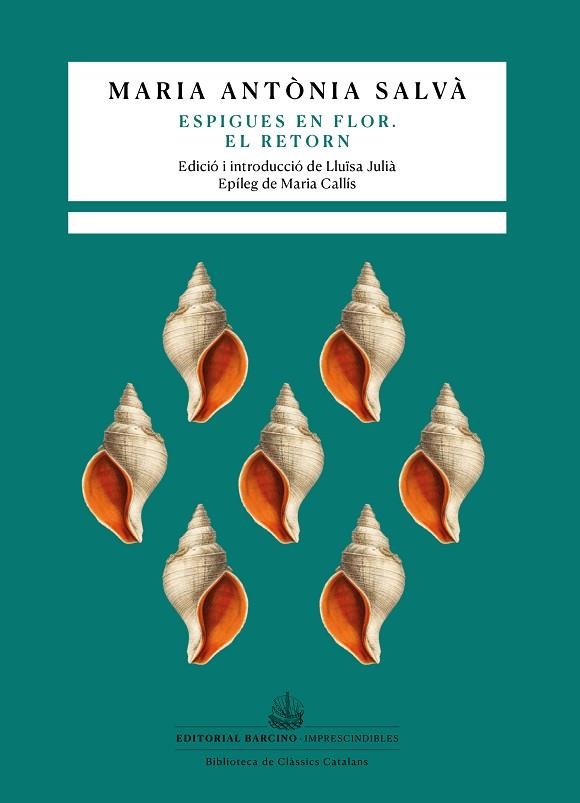 ESPIGUES EN FLOR. EL RETORN | 9788416726462 | SALVÀ, MARIA ANTÒNIA | Llibreria Drac - Llibreria d'Olot | Comprar llibres en català i castellà online