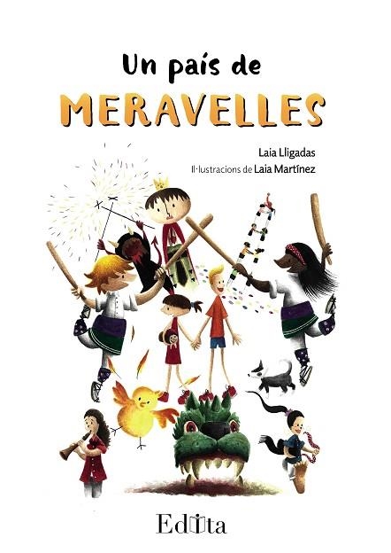 UN PAÍS DE MERAVELLES | 9788419476517 | LLIGADAS, LAIA | Llibreria Drac - Librería de Olot | Comprar libros en catalán y castellano online