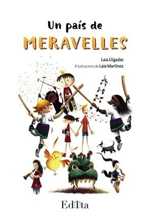 UN PAÍS DE MERAVELLES | 9788419476517 | LLIGADAS, LAIA | Llibreria Drac - Llibreria d'Olot | Comprar llibres en català i castellà online