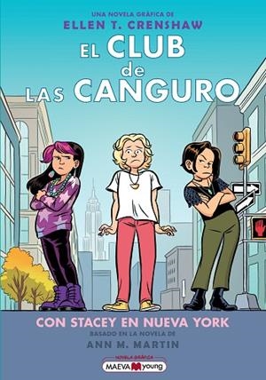 CON STACEY EN NUEVA YORK (EL CLUB DE LAS CANGURO 14) | 9791387664398 | CRENSHAW, ELLEN T. | Llibreria Drac - Llibreria d'Olot | Comprar llibres en català i castellà online