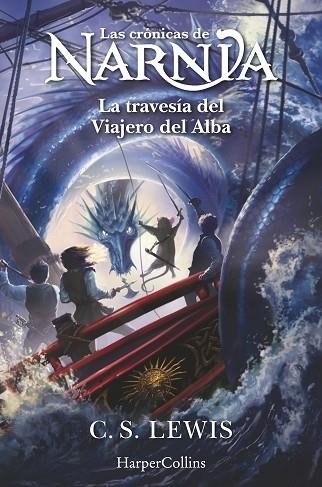 TRAVESÍA DEL VIAJERO DEL ALBA, LA (LAS CRONICAS DE NARNIA 5) | 9788419802439 | LEWIS, C.S. | Llibreria Drac - Llibreria d'Olot | Comprar llibres en català i castellà online