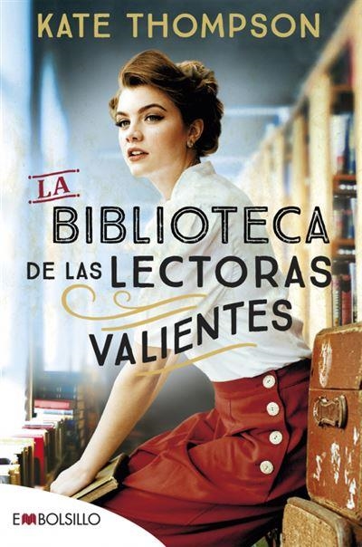 BIBLIOTECA DE LAS LECTORAS VALIENTES, LA | 9788418185885 | THOMPSON , KATE | Llibreria Drac - Librería de Olot | Comprar libros en catalán y castellano online