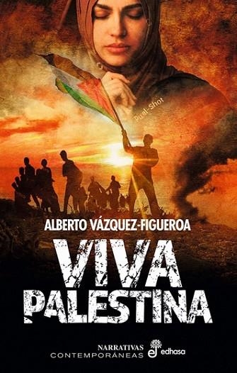 VIVA PALESTINA | 9788435064750 | VÁZQUEZ-FIGUEROA, ALBERTO | Llibreria Drac - Llibreria d'Olot | Comprar llibres en català i castellà online