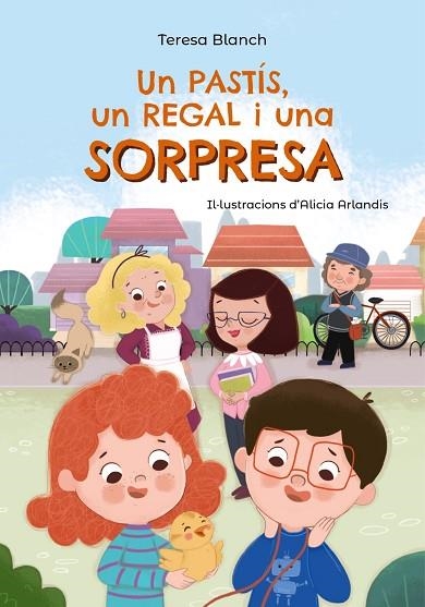 UN PASTÍS, UN REGAL I UNA SORPRESA | 9788448964047 | BLANCH, TERESA | Llibreria Drac - Llibreria d'Olot | Comprar llibres en català i castellà online