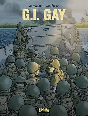 G.I. GAY | 9788467978940 | ALCANTE  MUÑOZ | Llibreria Drac - Librería de Olot | Comprar libros en catalán y castellano online