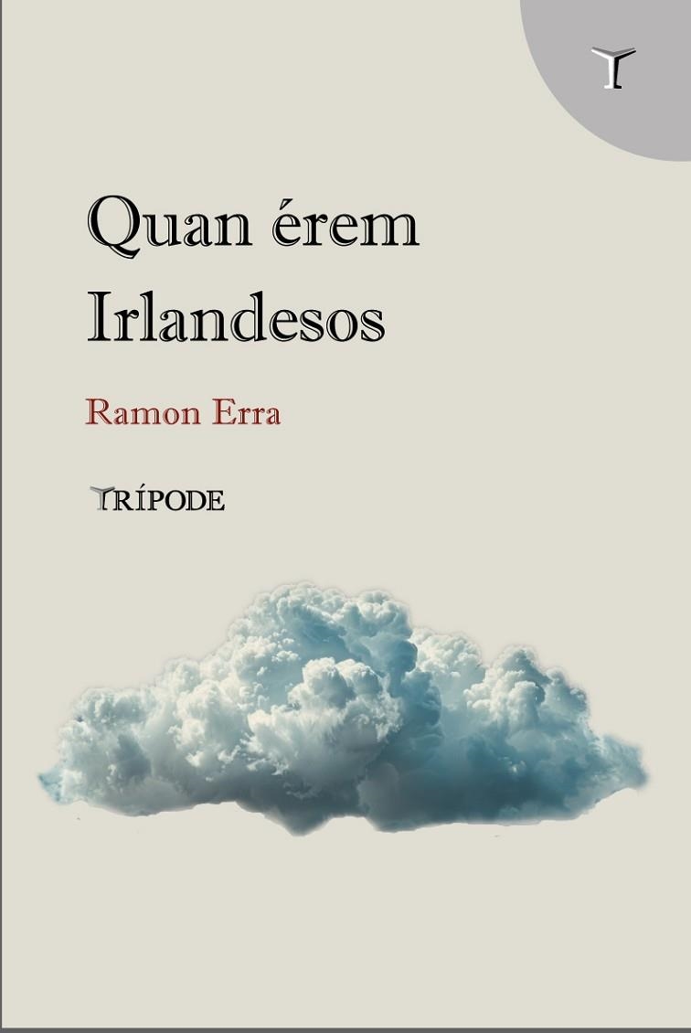 QUAN ÉREM IRLANDESOS | 9791399090314 | ERRA, RAMON | Llibreria Drac - Llibreria d'Olot | Comprar llibres en català i castellà online