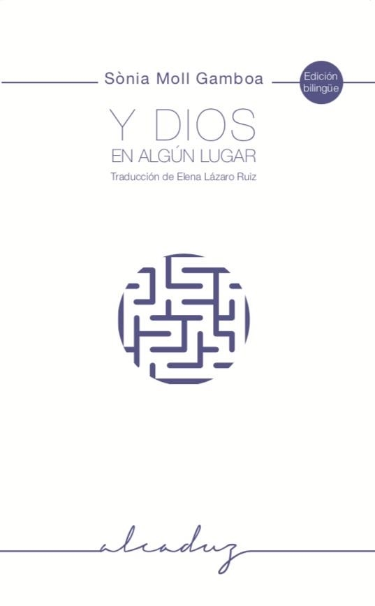 Y DIOS EN ALGÚN LUGAR | 9788494695223 | MOLL GAMBOA, SÒNIA | Llibreria Drac - Llibreria d'Olot | Comprar llibres en català i castellà online