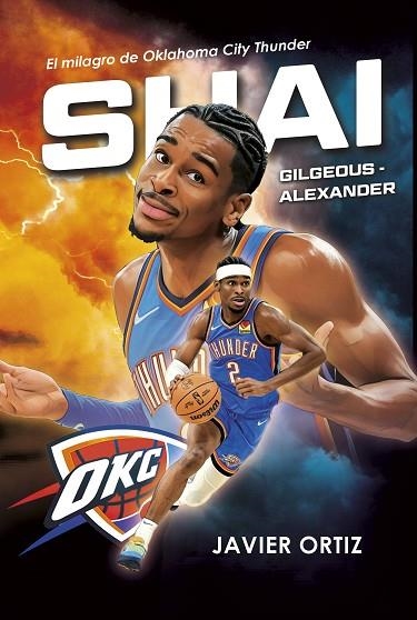 SHAI GILGEOUS ALEXANDER | 9788415448808 | ORTIZ PÉREZ, JAVIER | Llibreria Drac - Librería de Olot | Comprar libros en catalán y castellano online