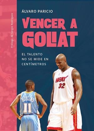 VENCER A GOLIAT | 9788415448815 | PARICIO CARREÑO, ÁLVARO | Llibreria Drac - Llibreria d'Olot | Comprar llibres en català i castellà online