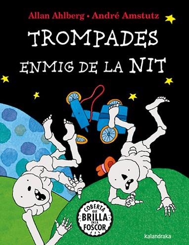 TROMPADES ENMIG DE LA NIT | 9788410387140 | AHLBERG, ALLAN | Llibreria Drac - Llibreria d'Olot | Comprar llibres en català i castellà online