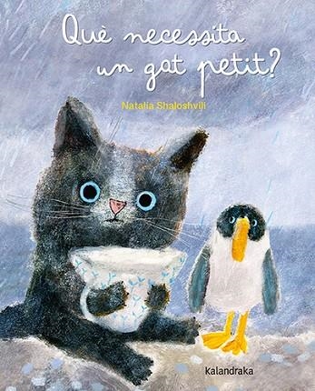 QUÈ NECESSITA UN GAT PETIT? | 9788413433837 | SHALOSHVILI, NATALIA | Llibreria Drac - Llibreria d'Olot | Comprar llibres en català i castellà online