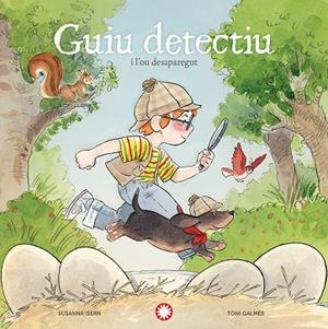 GUIU DETECTIU I L'OU DESAPAREGUT | 9791387614089 | ISERN, SUSANNA | Llibreria Drac - Llibreria d'Olot | Comprar llibres en català i castellà online