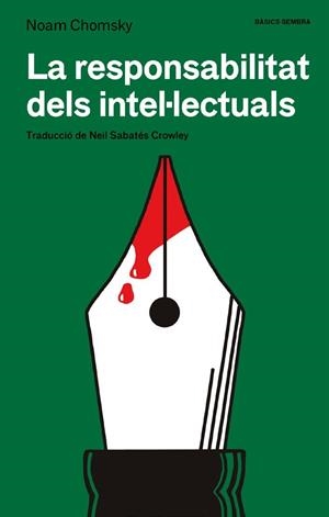 RESPONSABILITAT DELS INTEL·LECTUALS, LA | 9788410198296 | CHOMSKY, NOAM | Llibreria Drac - Llibreria d'Olot | Comprar llibres en català i castellà online