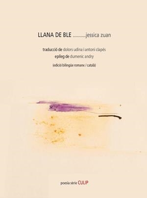 LLANA DE BLE | 9788481280890 | ZUAN, JESSICA | Llibreria Drac - Llibreria d'Olot | Comprar llibres en català i castellà online