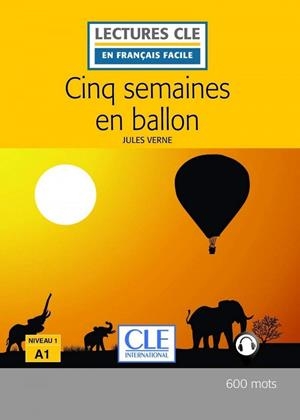 CINQ SEMAINES EN BALLON NIVEAU 1 | 9782090318906 | VERNE, JULES | Llibreria Drac - Llibreria d'Olot | Comprar llibres en català i castellà online