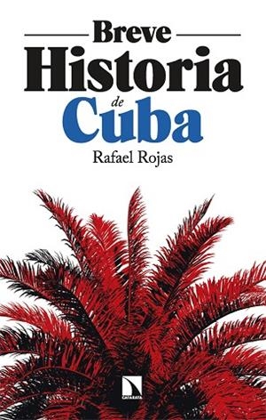BREVE HISTORIA DE CUBA | 9788410674097 | ROJAS, RAFAEL | Llibreria Drac - Librería de Olot | Comprar libros en catalán y castellano online