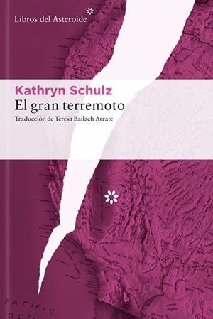 GRAN TERREMOTO, EL | 9788410178465 | SCHULZ, KATHRYN | Llibreria Drac - Llibreria d'Olot | Comprar llibres en català i castellà online