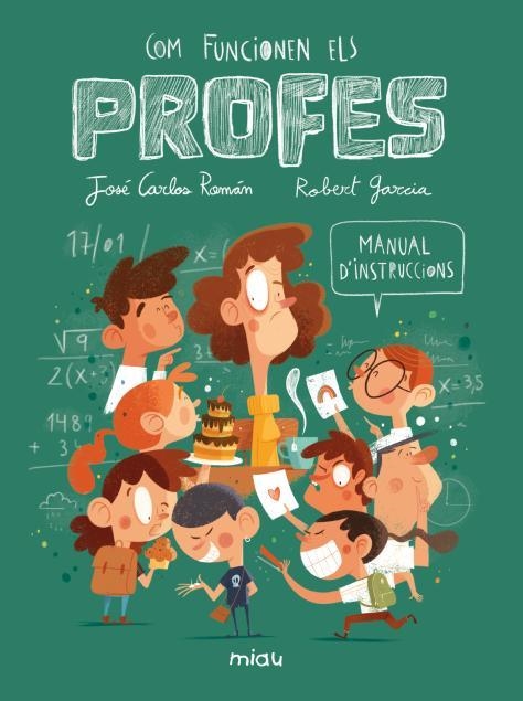 COM FUNCIONEN ELS PROFES? MANUAL D'INSTRUCCIONS | 9788410208568 | ROMAN, JOSE CARLOS | Llibreria Drac - Llibreria d'Olot | Comprar llibres en català i castellà online